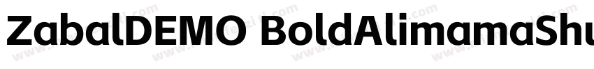 ZabalDEMO BoldAlimamaShuHeiTi Bold字体转换